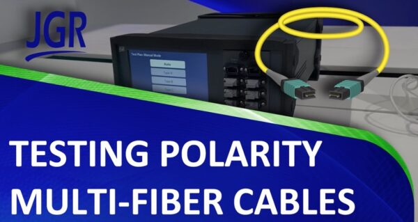 preview-Testing-Polarity-of-Multi-Fiber-Cables