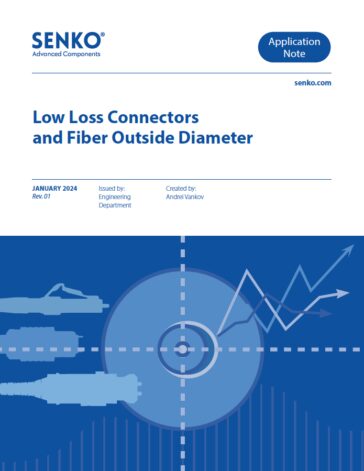 Cover App Note Low Loss Connectors and Fiber Outside Diameter