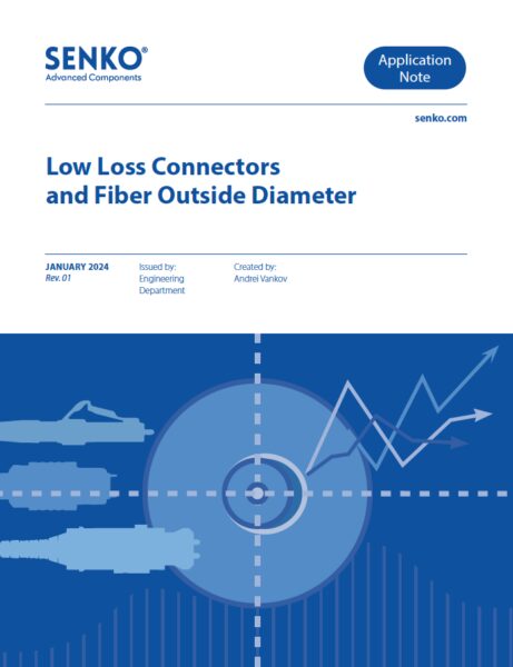 Cover App Note Low Loss Connectors and Fiber Outside Diameter