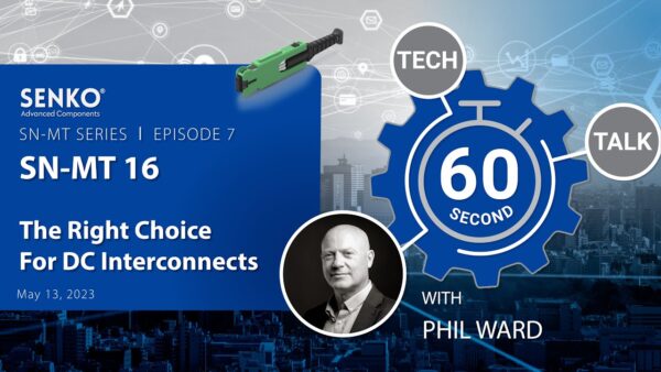 SENKO 60: SN-MT Series Ep 7 & 8211; SN-MT 16: The Right Choice for DC Interconnects